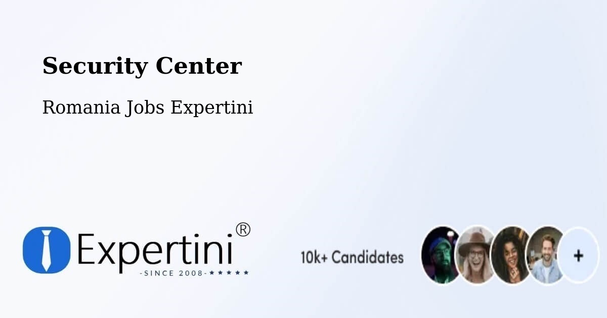 Security & Compliance – Oraş Negreşti - Romania Jobs Expertini
